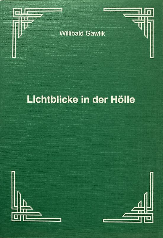 Lichtblicke in der Hölle
