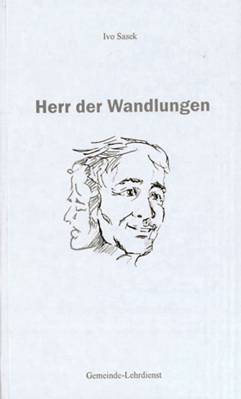 Herr der Wandlungen
