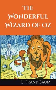 The Wonderful Wizard of Oz (Annotated)