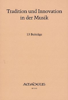 Tradition und Innovation in der Musik