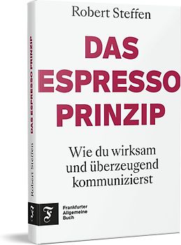 Das Espresso-Prinzip