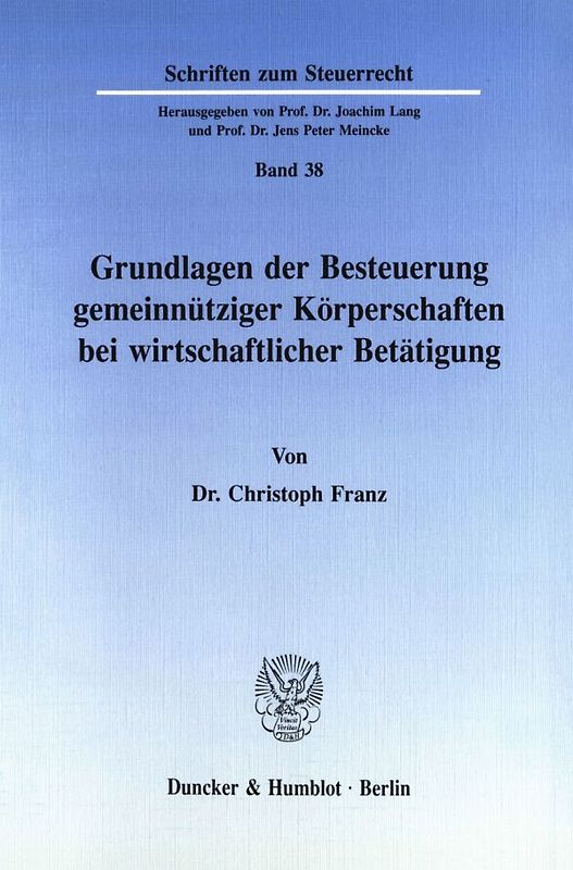Grundlagen der Besteuerung gemeinnütziger Körperschaften bei wirtschaftlicher Betätigung.