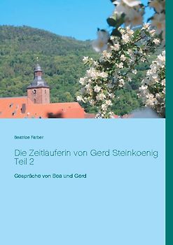 Die Zeitläuferin von Gerd Steinkoenig Teil 2