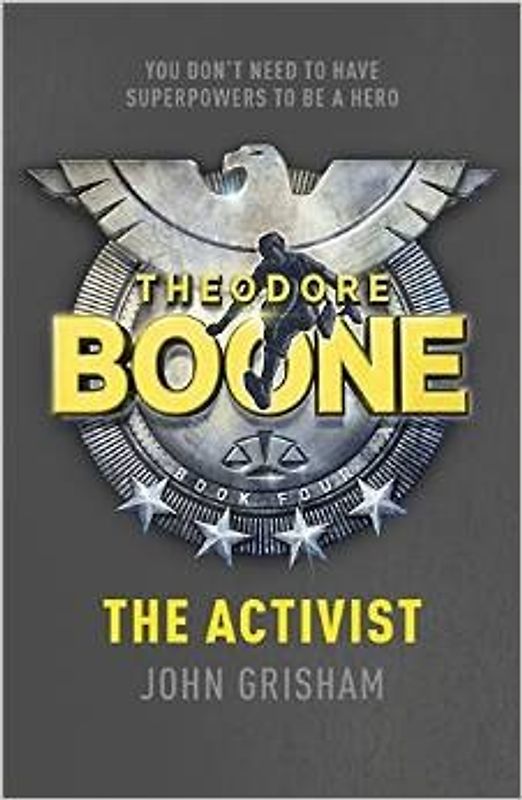 Theodore Boone: The Activist - John Grisham