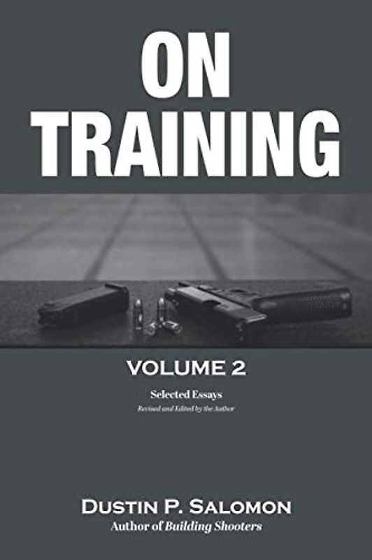 On Training: Volume 2