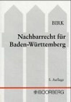 Nachbarrecht für Baden-Württemberg. Kommentar