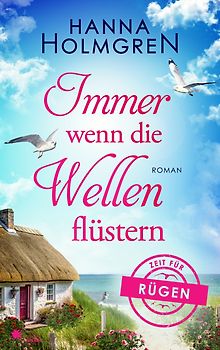 Immer wenn die Wellen flüstern (Zeit für Rügen 4)