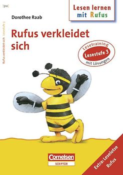 Dorothee Raab - Lesen lernen mit Rufus / Lesestufe 3 - Rufus verkleidet sich