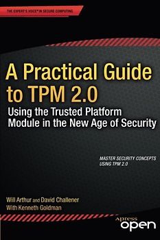 A Practical Guide to TPM 2.0