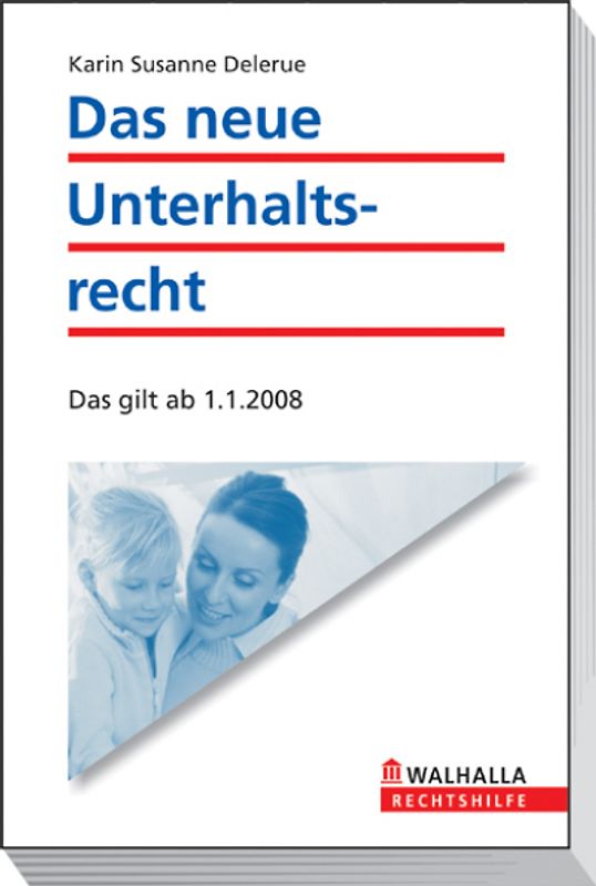 Der neue Unterhalt ab 2008
