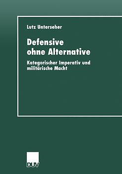 Defensive ohne Alternative