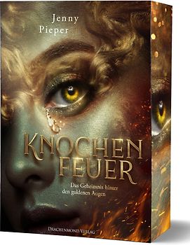 Knochenfeuer - Das Geheimnis hinter den goldenen Augen