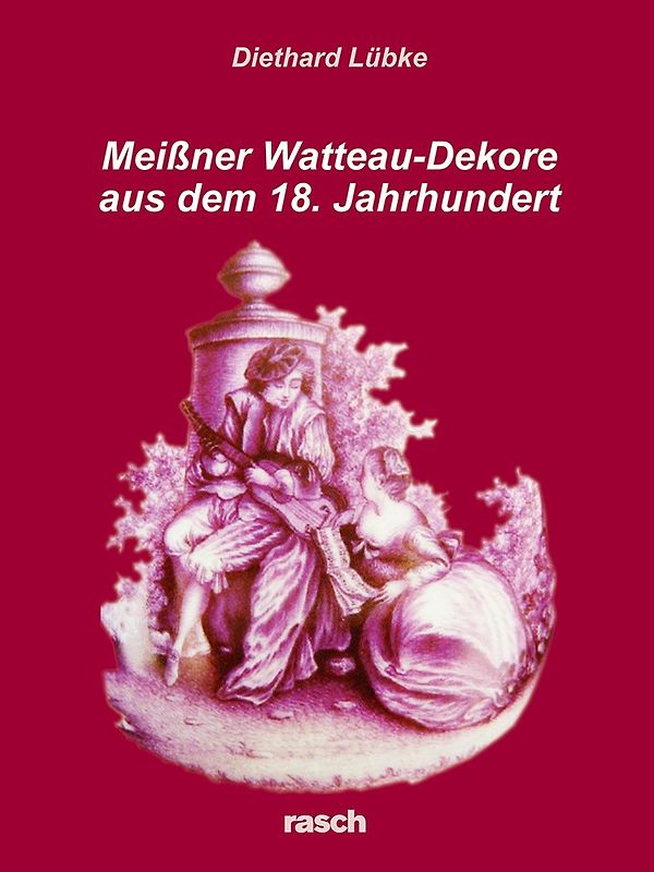 Meißner Watteau-Dekore aus dem 18. Jahrhundert