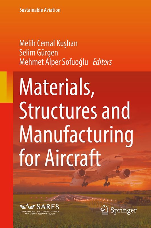 Materials, Structures and Manufacturing for Aircraft