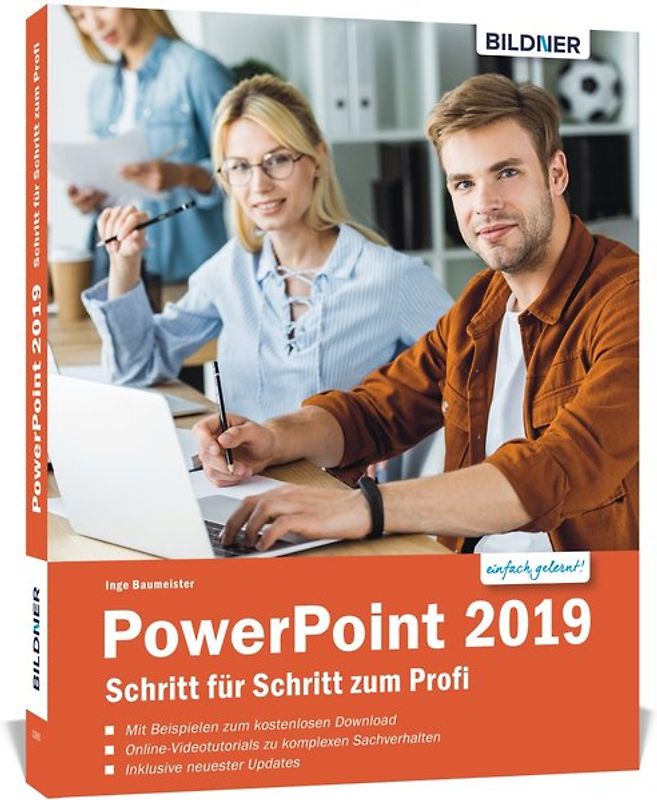 PowerPoint 2019 - Grundlagen und Aufbauwissen