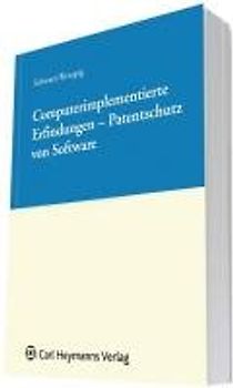 Computerimplementierte Erfindungen - Patentschutz von Software