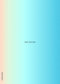 Time Matters