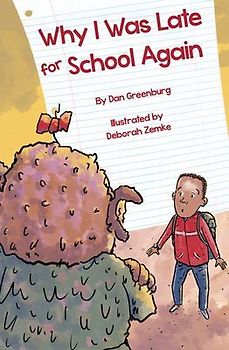 Why I Was Late for School Again