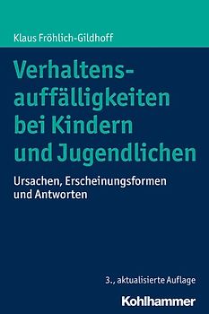 Verhaltensauffälligkeiten bei Kindern und Jugendlichen
