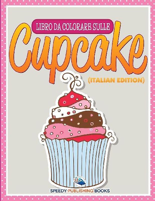 Libro Da Colorare Sul Circo (Italian Edition)