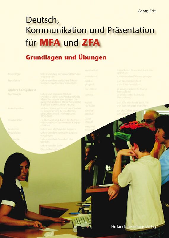 Arbeitsheft Deutsch, Kommunikation und Präsentation für MFA und ZFA