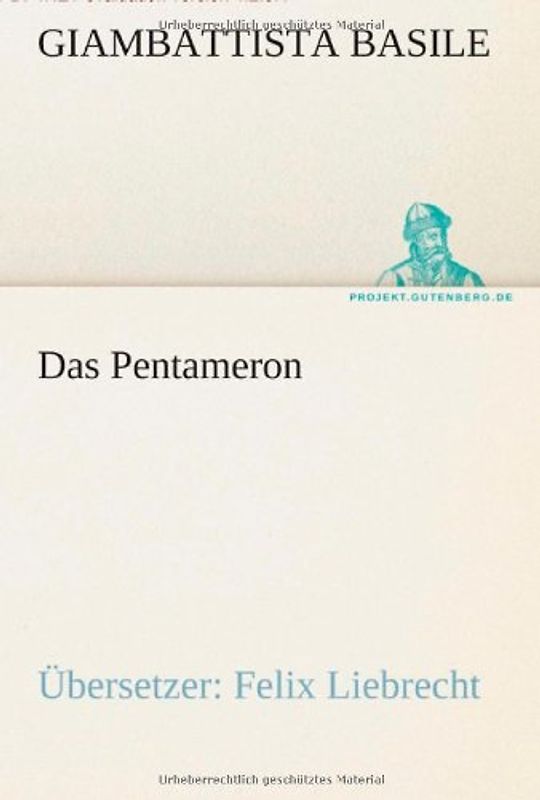 Das Pentameron: Übersetzer: Felix Liebrecht - Basile, Giambattista