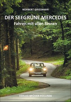 Der Seegrüne Mercedes