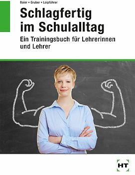 Schlagfertig im Schulalltag