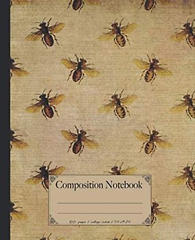 Composition Notebook: College ruled bee notebook. Vintage bumblebee honeycomb line art cove. Gift for bee lovers. (Honey bees, bee keeping & honeycomb composition notebooks.)
