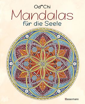 Mandalas für die Seele - 60 beeindruckende, handgezeichnete Werke des Mandalakünstlers und Naturkindes Od*Chi