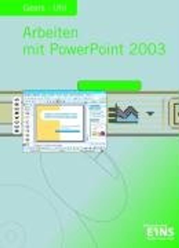 Arbeiten mit PowerPoint 2003