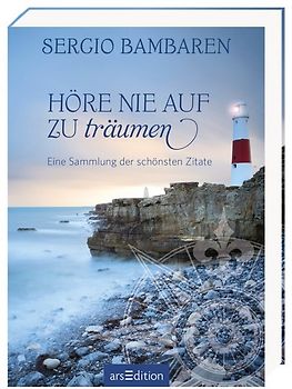 Höre nie auf zu träumen