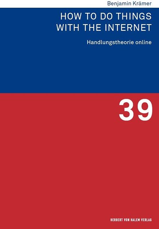 How to Do Things with the Internet