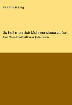 So holt man sich die Mehrwertsteuer zurück