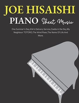 Joe Hisaishi Piano Sheet Music: 16 Songs Collection (Piano Solo)