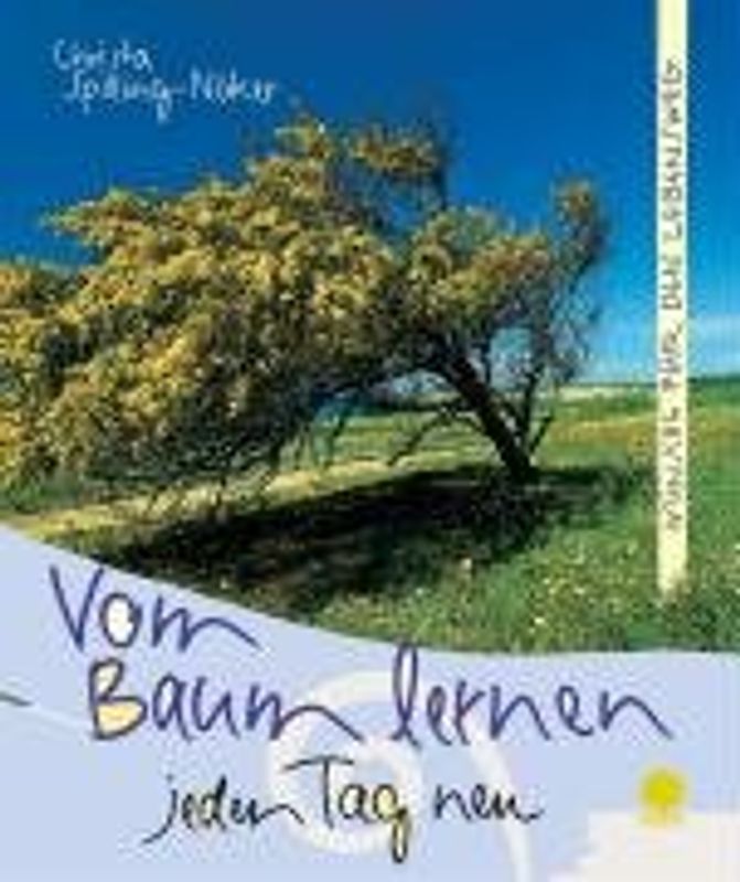 Vom Baum lernen jeden Tag neu