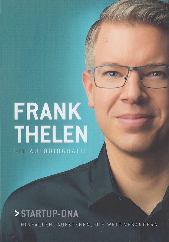 Frank Thelen – Die Autobiografie