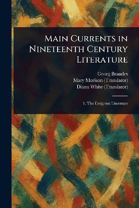 Main Currents in Nineteenth Century Literature