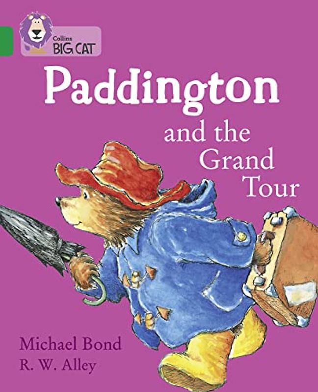 Paddington and the Grand Tour: Band 15/Emerald (Collins Big Cat)