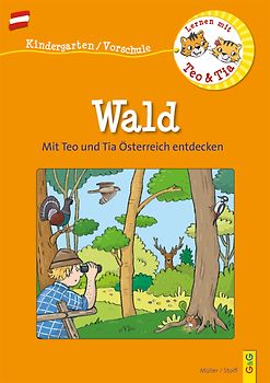 Österreich entdecken mit Teo und Tia – Wald