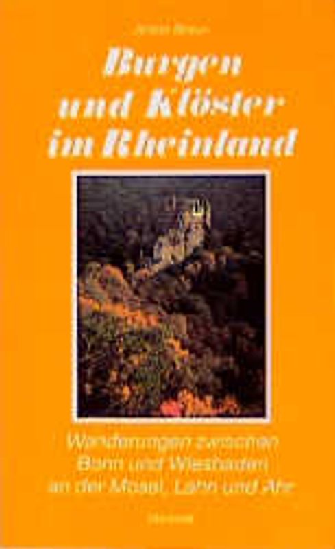 Burgen und Klöster im Rheinland