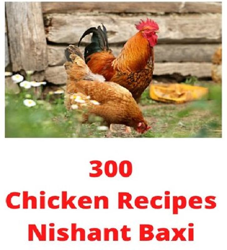 300 Chicken Recipes