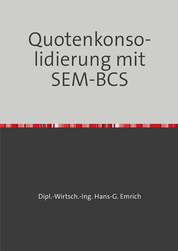 Quotenkonsolidierung mit SEM-BCS