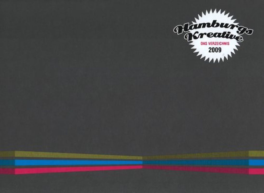 Hamburgs Kreative - Das Verzeichnis 2009