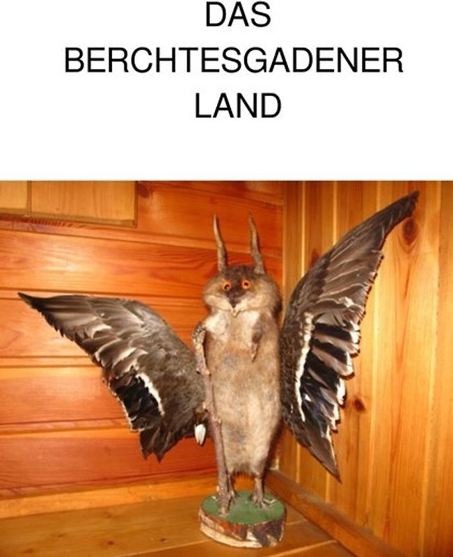 Das Berchtesgadener Land