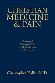 Christian Medicine and Pain