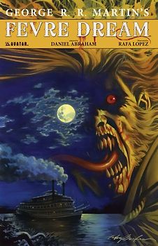 George R.R. Martin's Fevre Dream (Signature Edition) Hardcover - George R. R. Martin