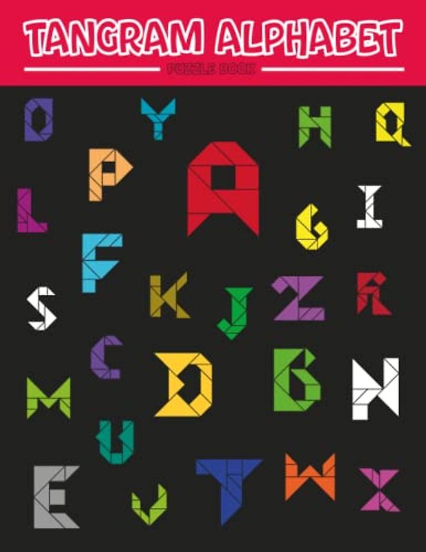 Tangram Alphabet Puzzle Book: Create Your Own Tangram Letters with Cut-and-Paste Shapes
