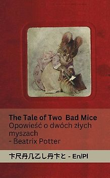 The Tale of Two Bad Mice / Opowie¿¿ o dwóch z¿ych myszach