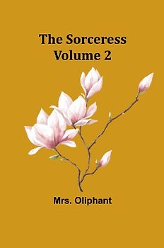 The Sorceress; Volume 2